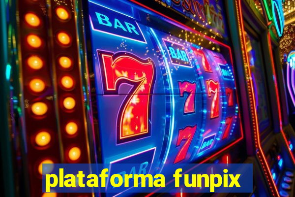 plataforma funpix